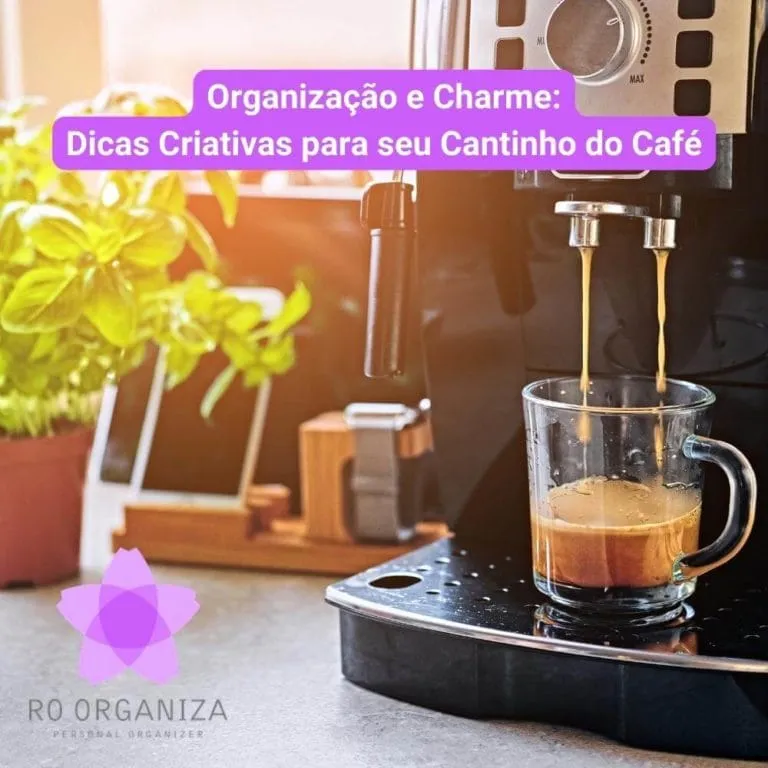 Organização e Charme Dicas Criativas para seu Cantinho do Café